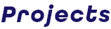Projects