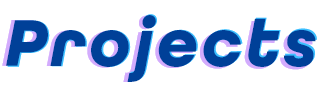 Projects